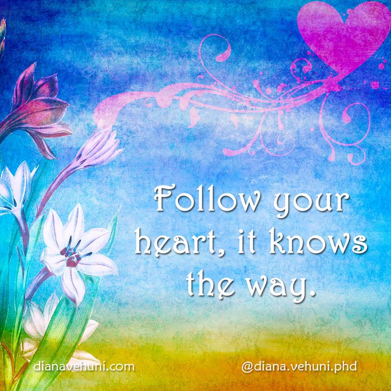 Follow your Heart Inspirational Quote